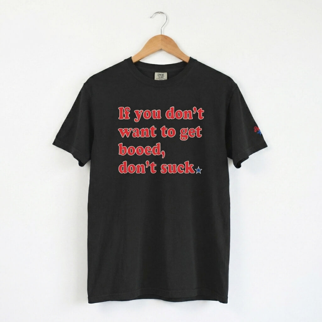 Philadelphia Phillies if you don't want to get booed don't suck john kruk black comfort colors t-shirt by Phillygoat