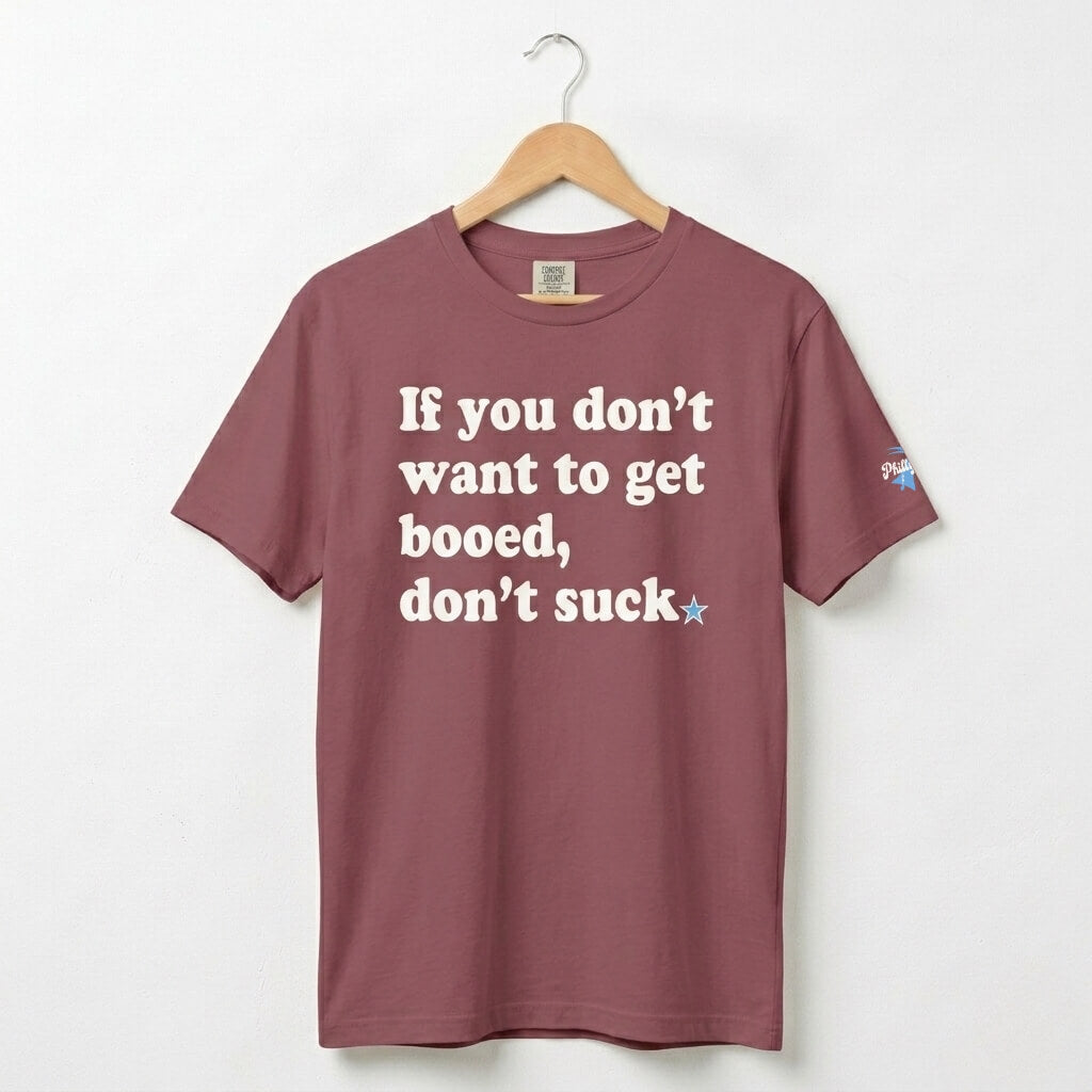 Philadelphia Phillies if you don't want to get booed don't suck john kruk maroon comfort colors t-shirt by Phillygoat
