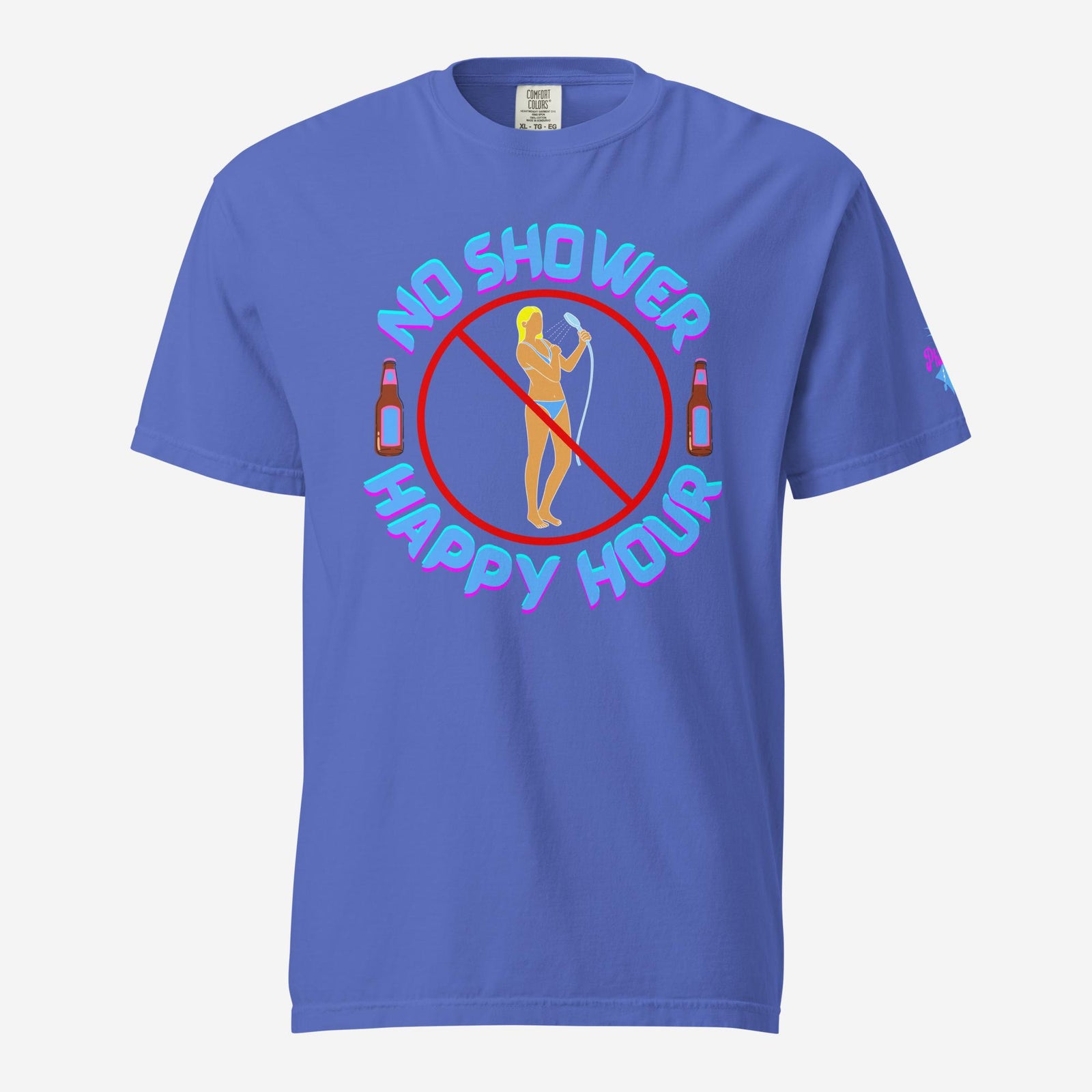 "No Shower Happy Hour" Comfort Colors Tee