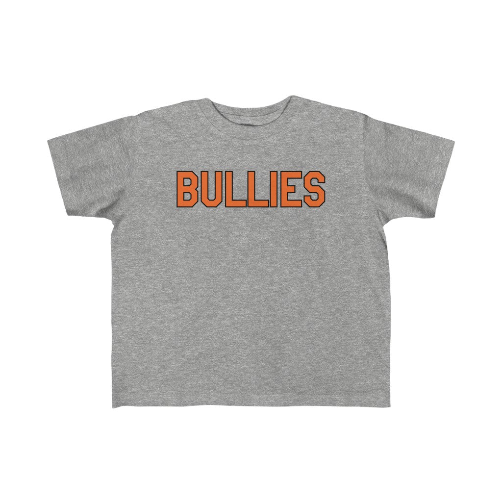 "Bullies" Toddler Tee