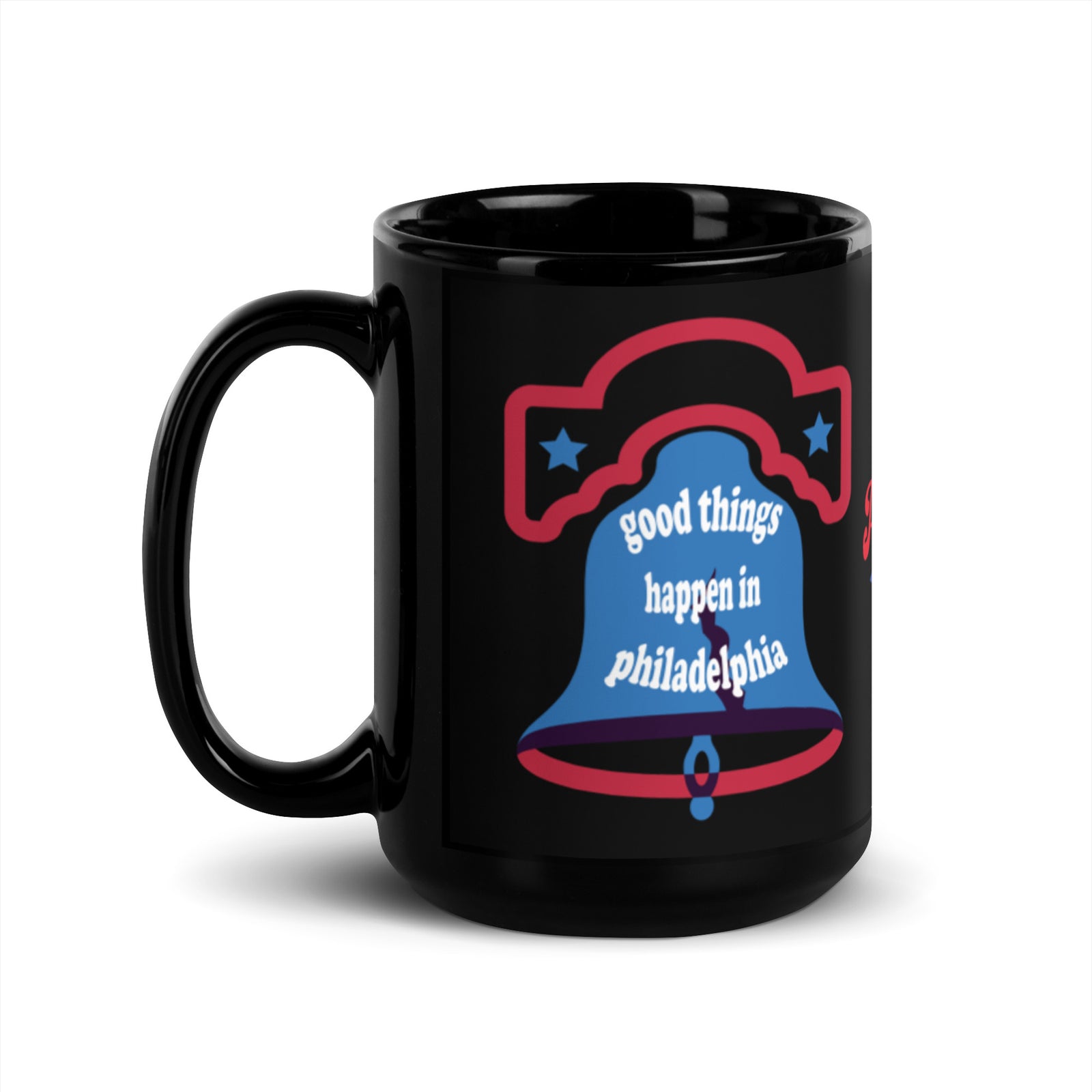 "Good Things Happen in Philadelphia" Mug