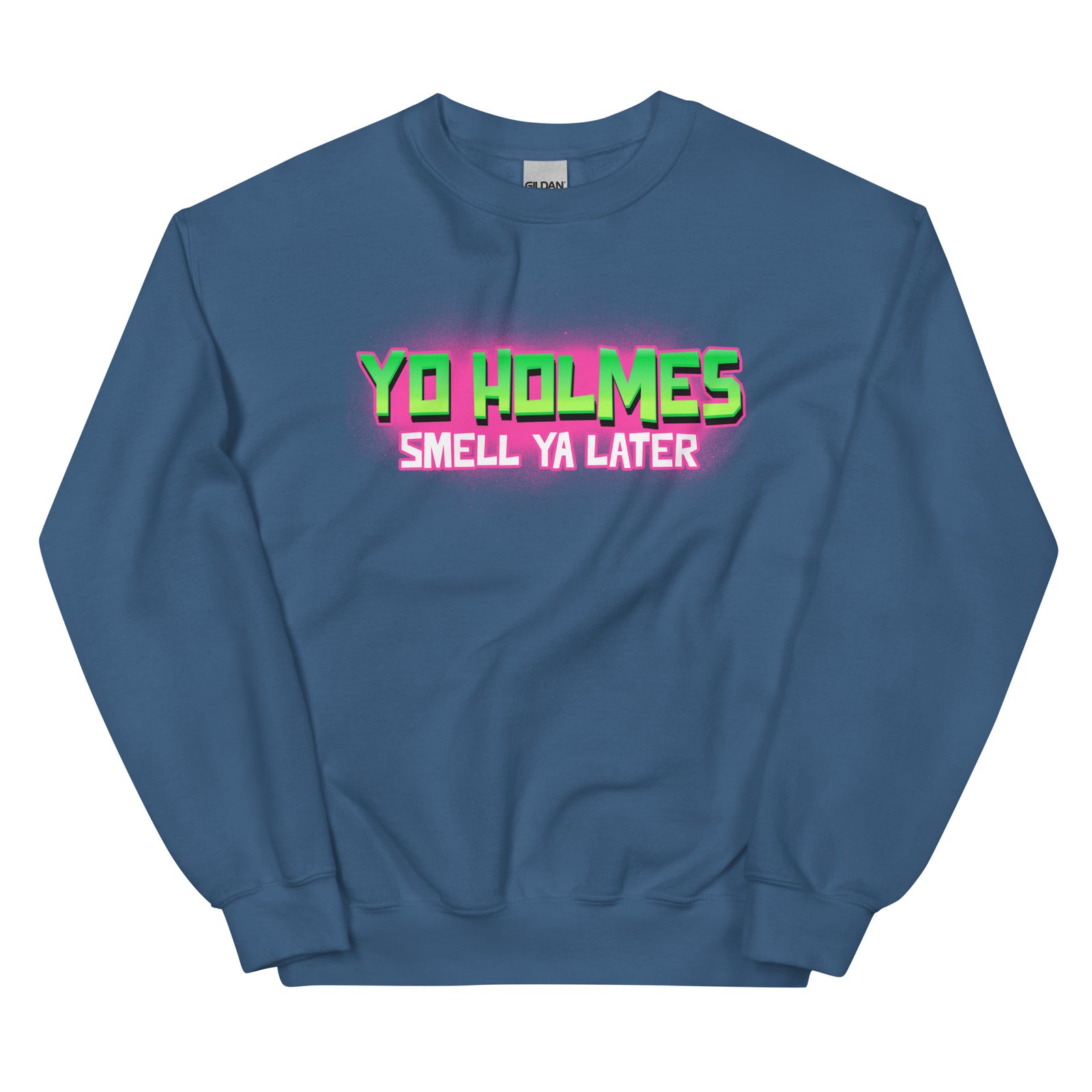 Fresh Prince of Bel Air Yo Holmes Smell Ya Later indigo blue sweatshirt Phillygoat