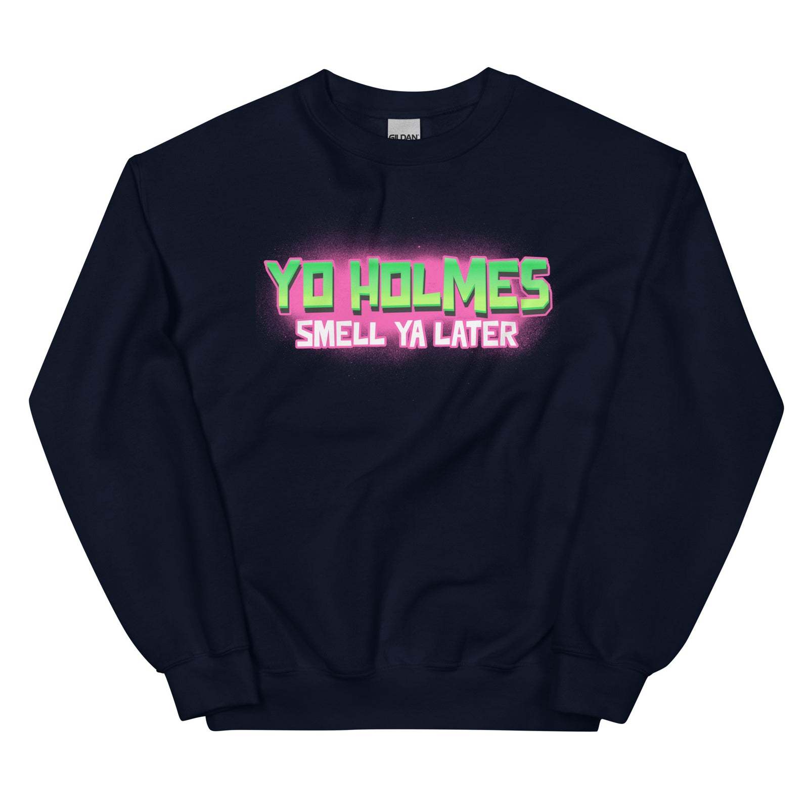Fresh Prince of Bel Air Yo Holmes Smell Ya Later navy blue sweatshirt Phillygoat