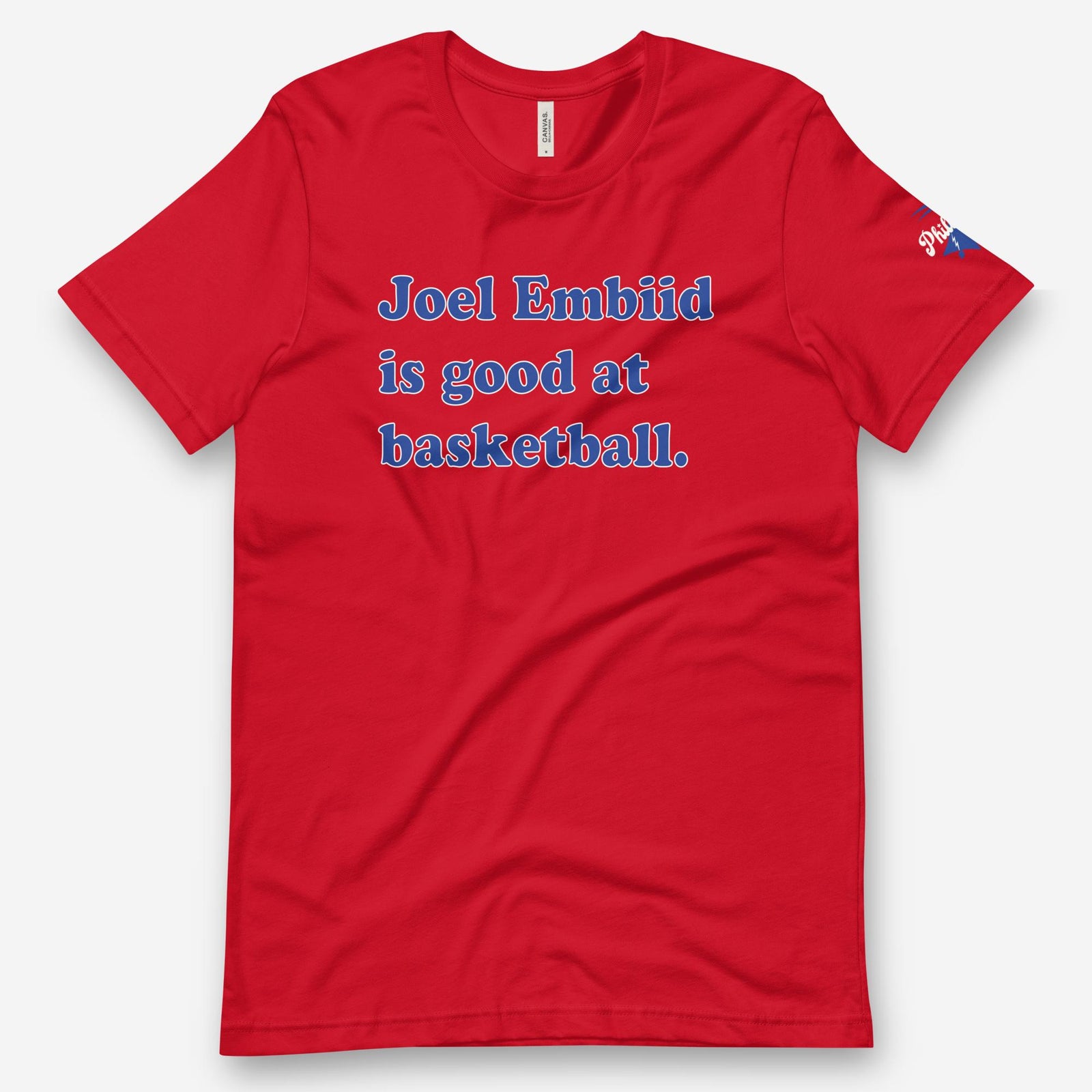 "Joel Embiid Is Good at Basketball" Tee