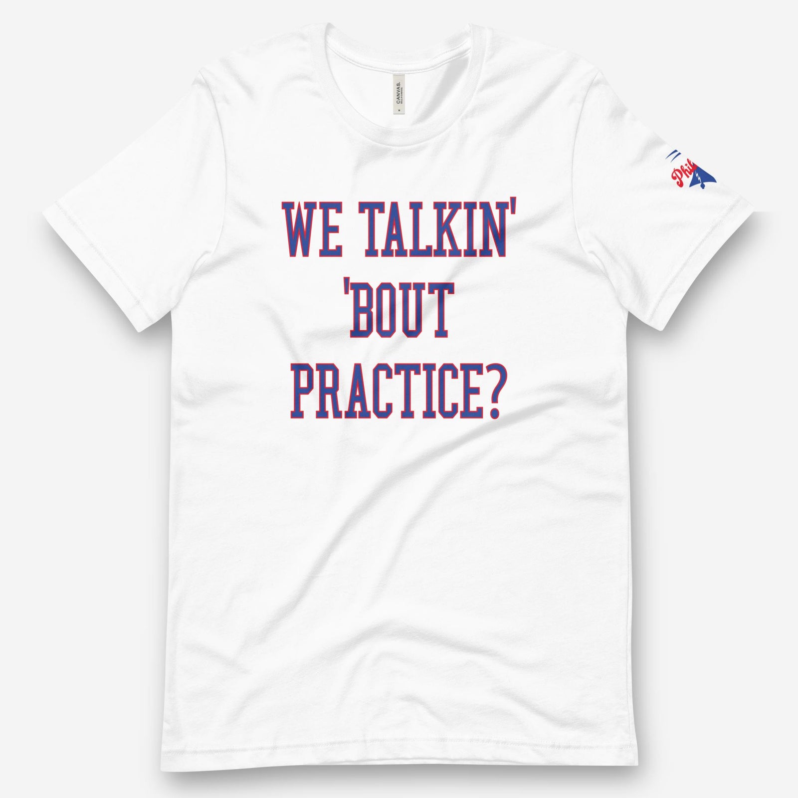 "We Talkin' Bout Practice?" Tee