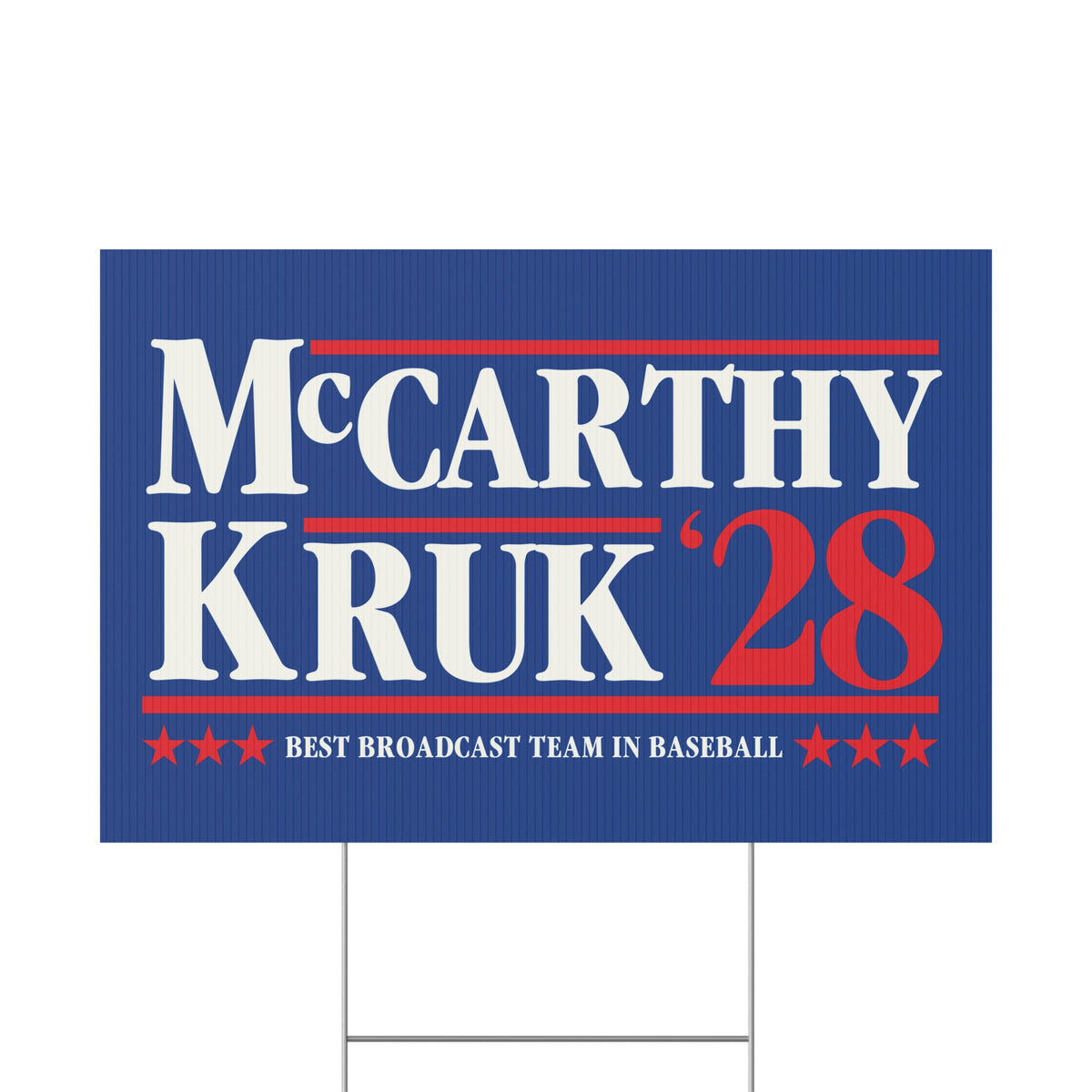 "McCarthy & Kruk '28" Yard Sign
