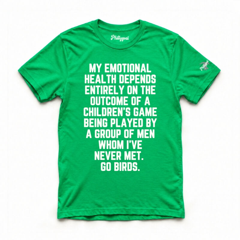 "My Emotional Health Depends on the Birds" Tee
