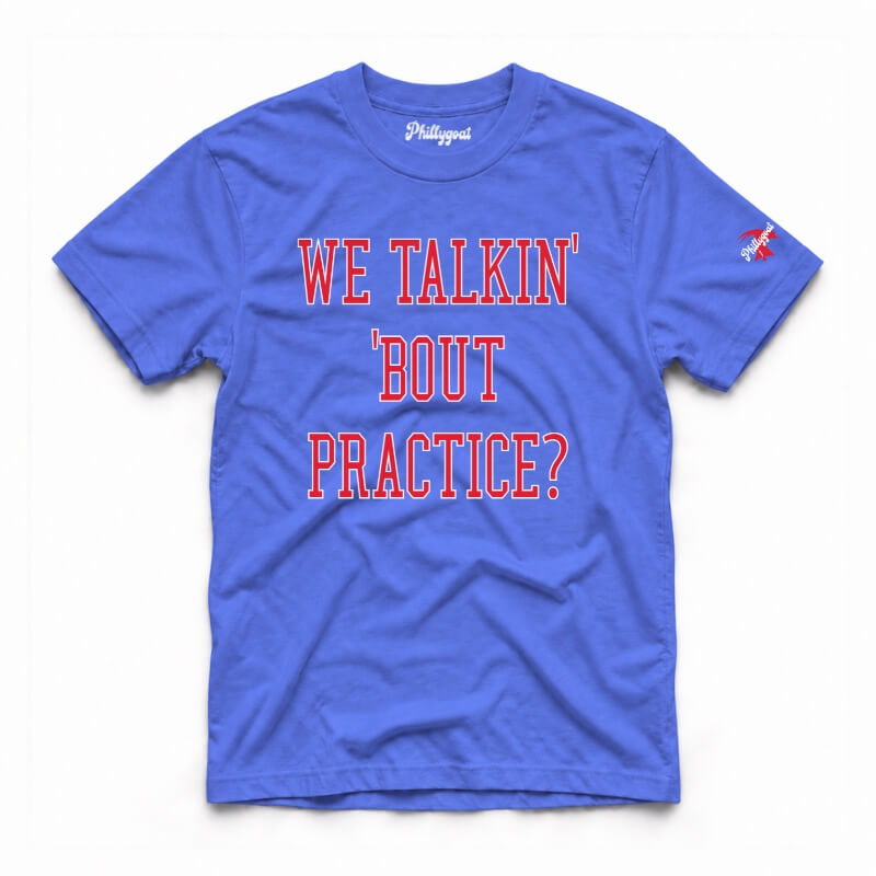 "We Talkin' Bout Practice" Comfort Colors Tee