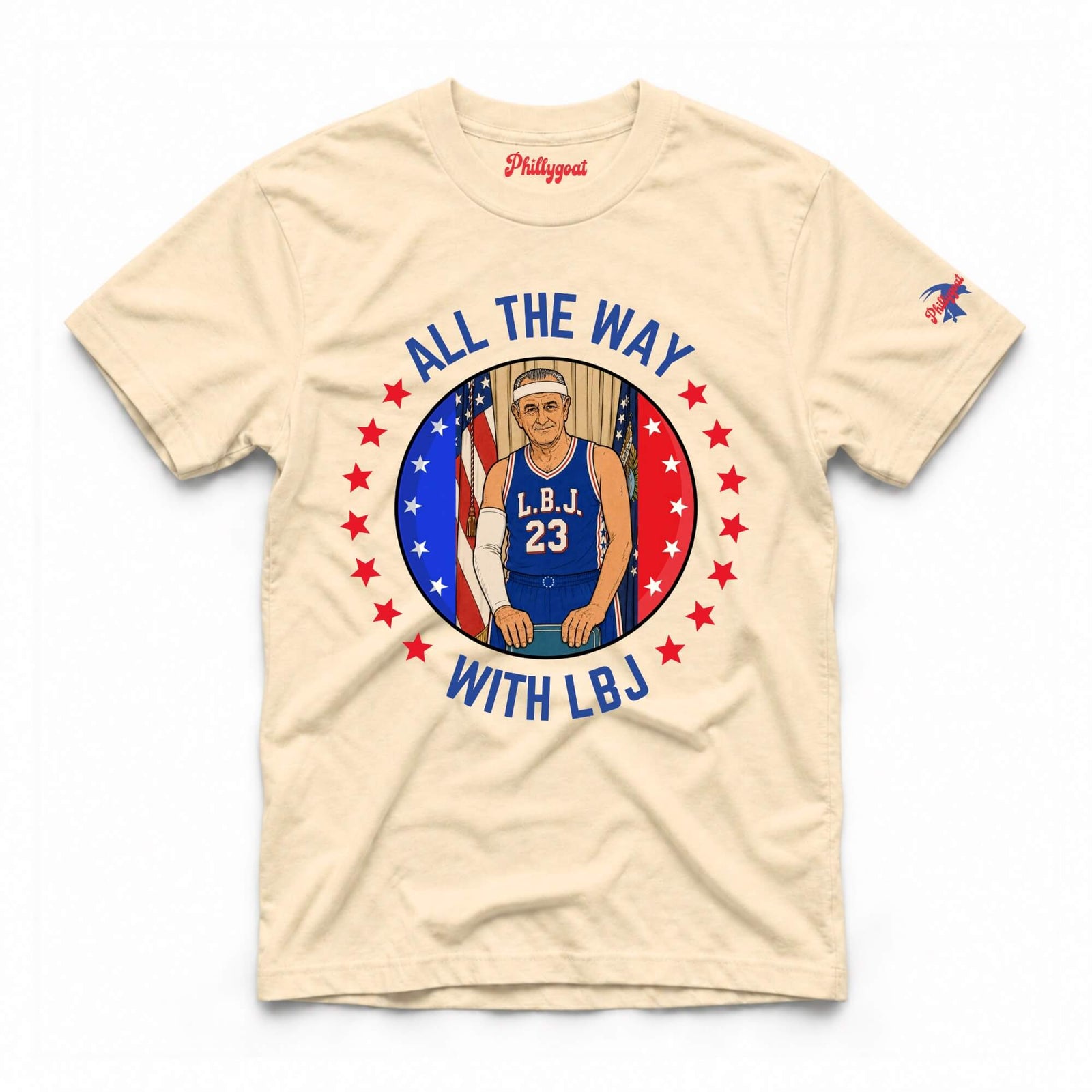 "All the Way with LBJ" Comfort Colors Tee