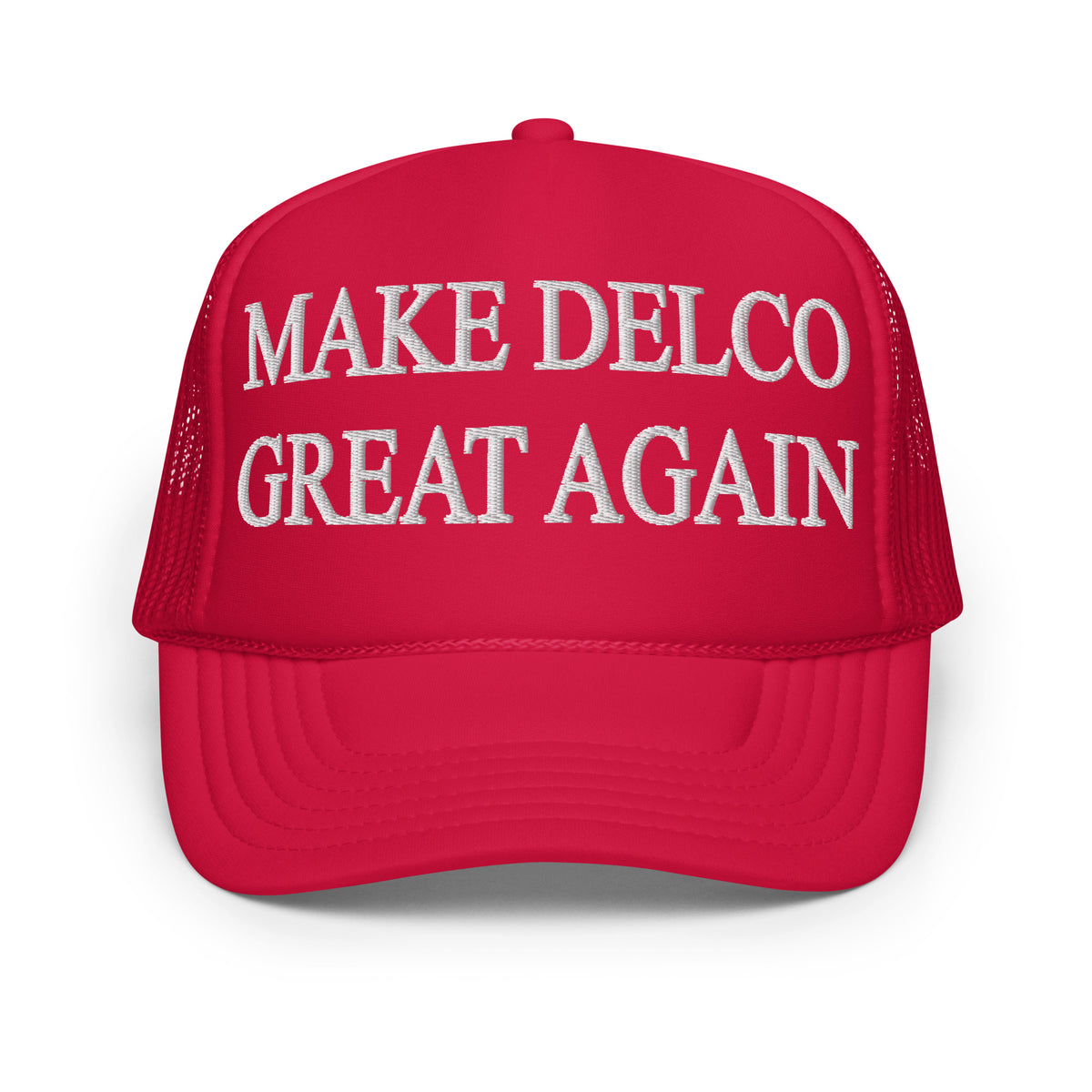 &quot;MAKE DELCO GREAT AGAIN&quot; Red Foam Trucker Hat