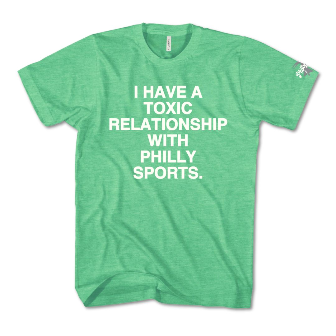 &quot;I Have A Toxic Relationship With Philly Sports&quot; Football Triblend Tee