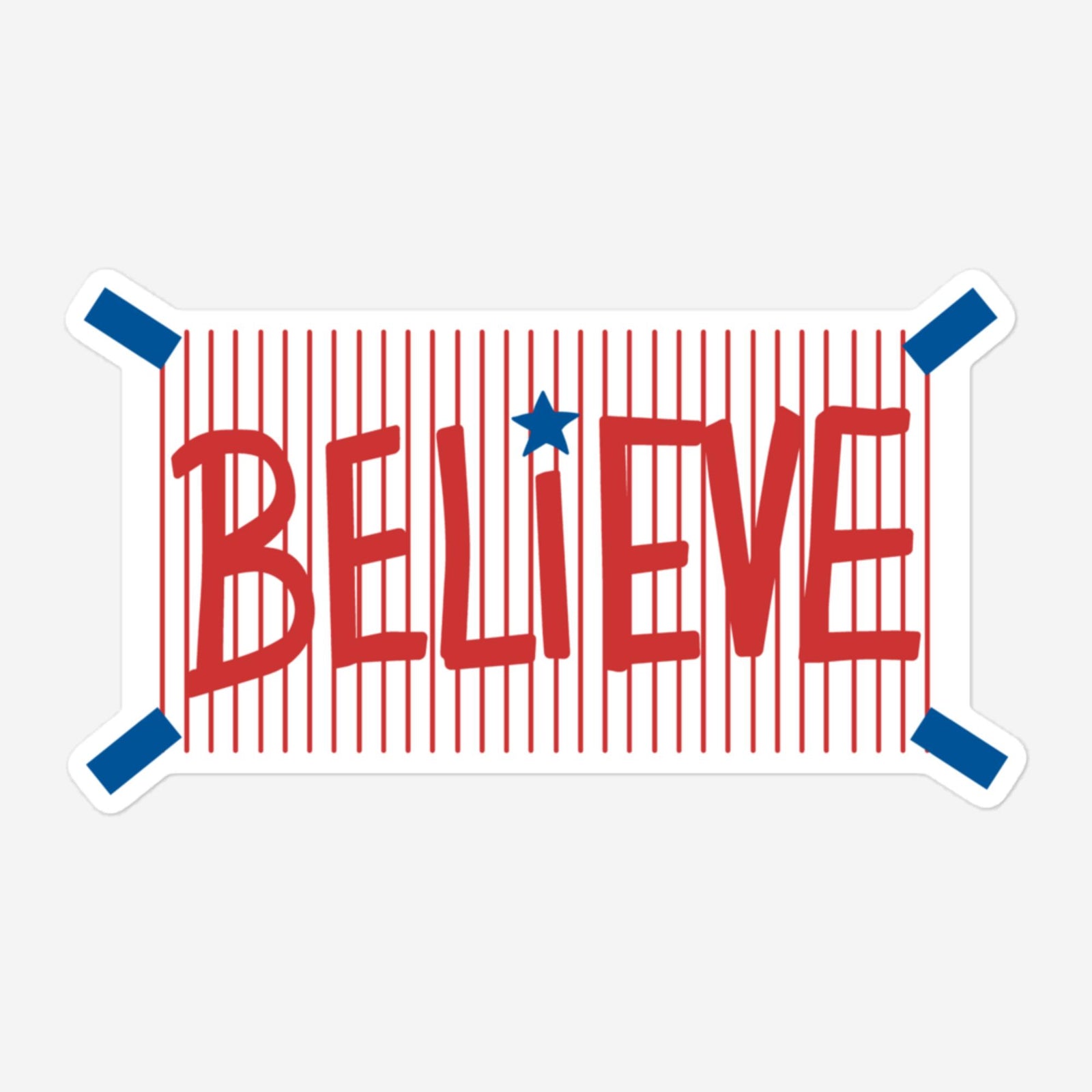 "Believe" Red Pinstripes Sticker