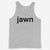 "Helvetica Jawn" Unisex Tank Top