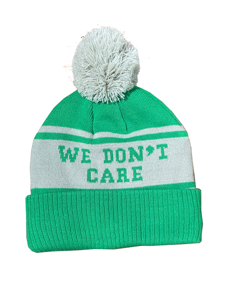 "No One Likes Us, We Don't Care" Knit Hat