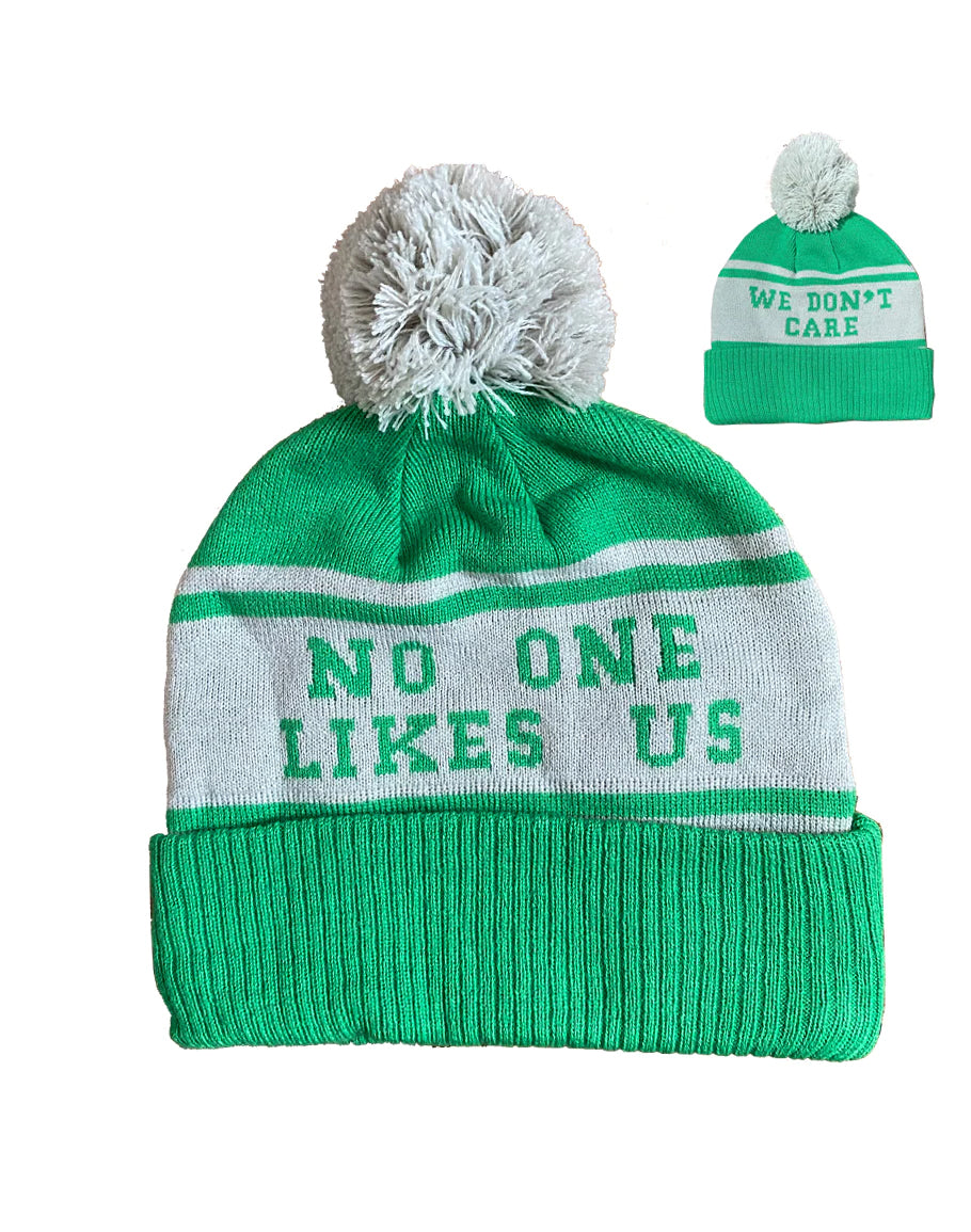 "No One Likes Us, We Don't Care" Knit Hat