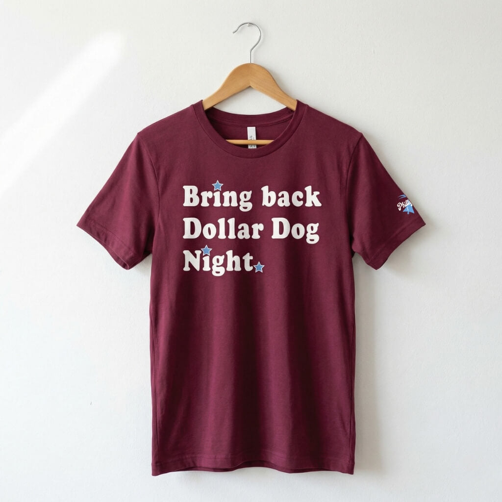 Philadelphia Phillies Bring Back Dollar Dog Night funny maroon shirt by Phillygoat