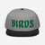 "BIRDS" Snapback Hat