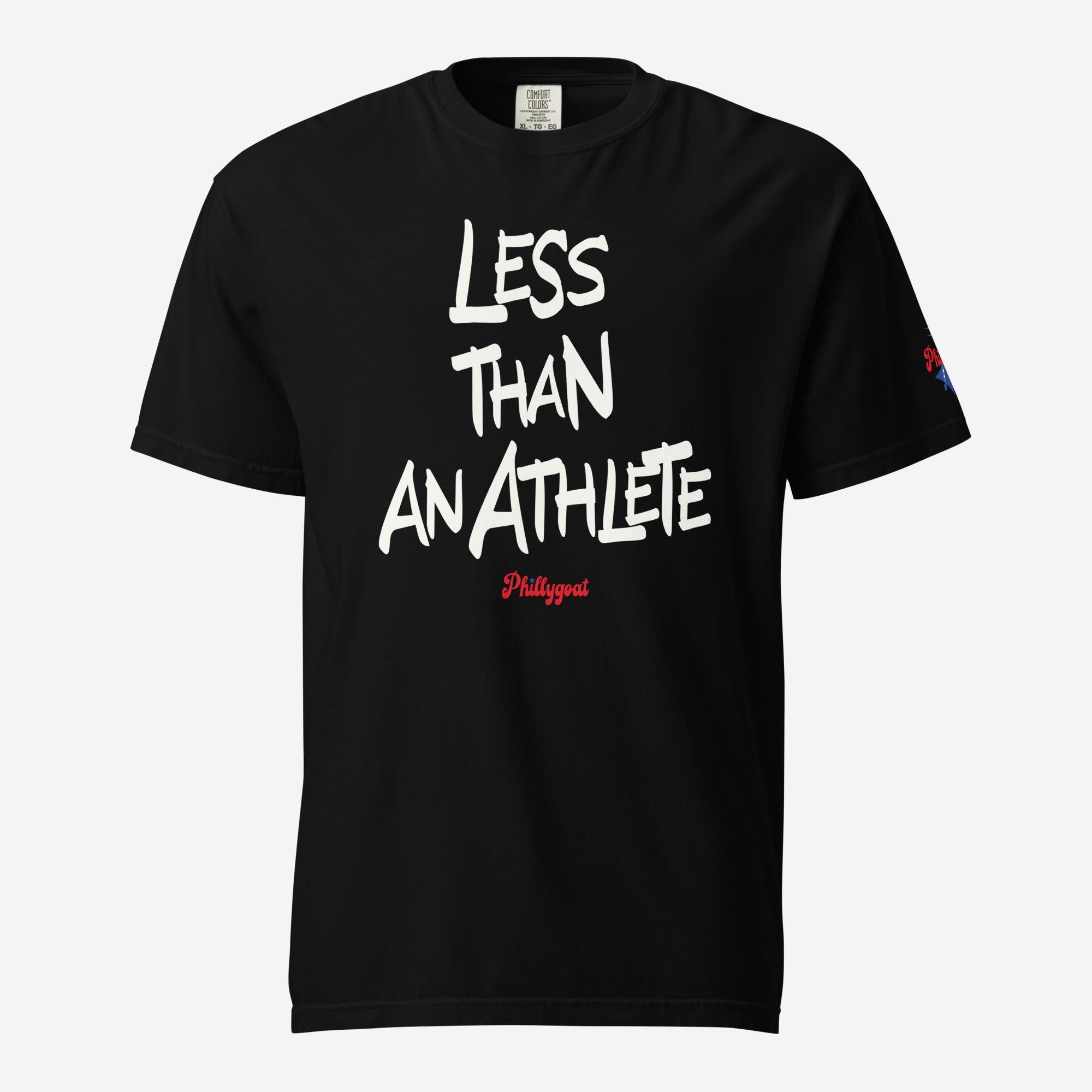 "Less Than An Athlete" Comfort Colors Tee