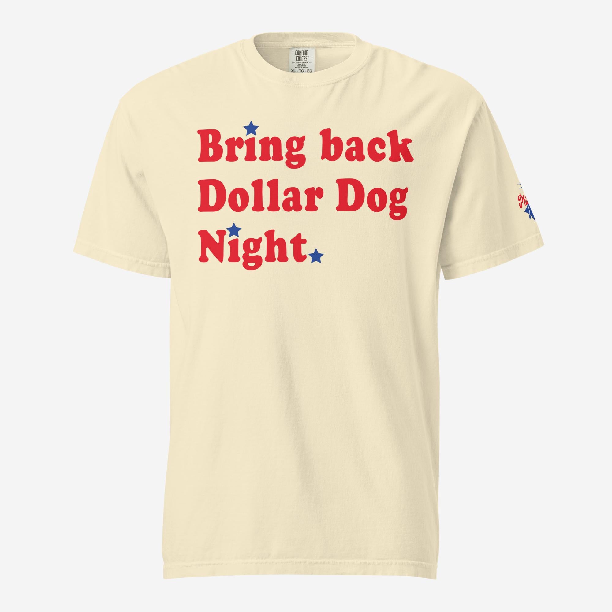 "Bring Back Dollar Dog Night" Comfort Colors Tee