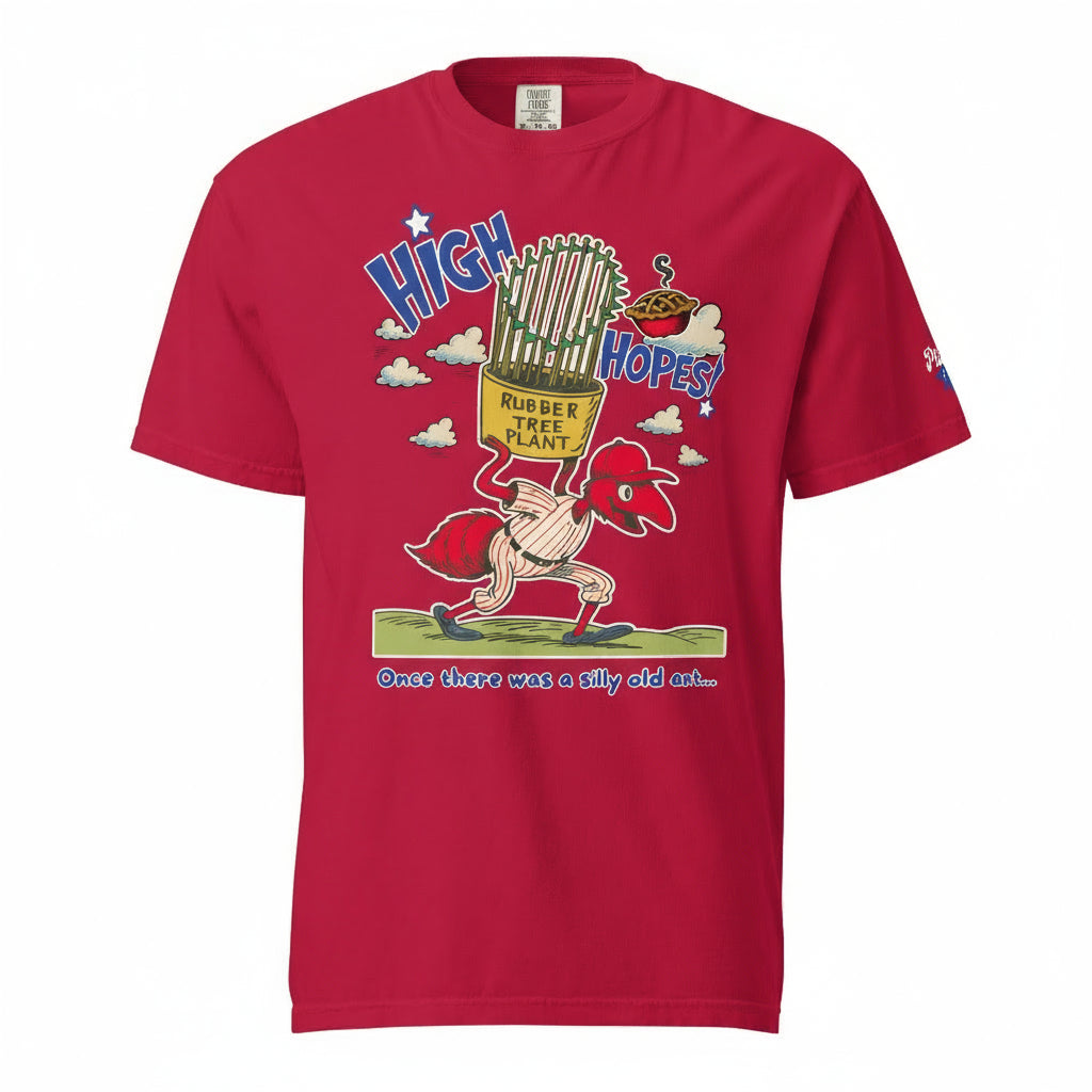 ant and rubber tree "Silly Old Ant with High Hopes" Comfort Colors Tee | Philadelphia Baseball