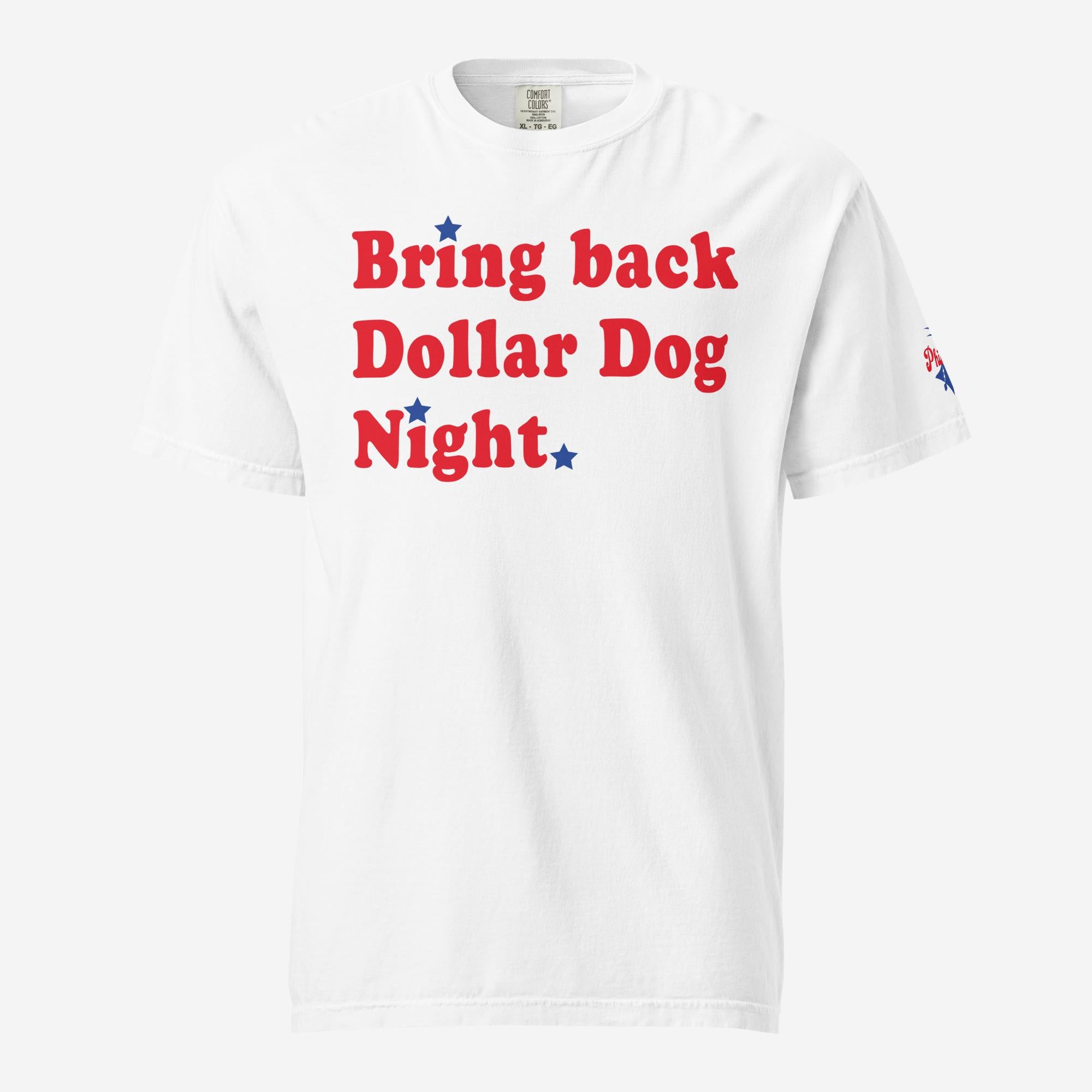 "Bring Back Dollar Dog Night" Comfort Colors Tee