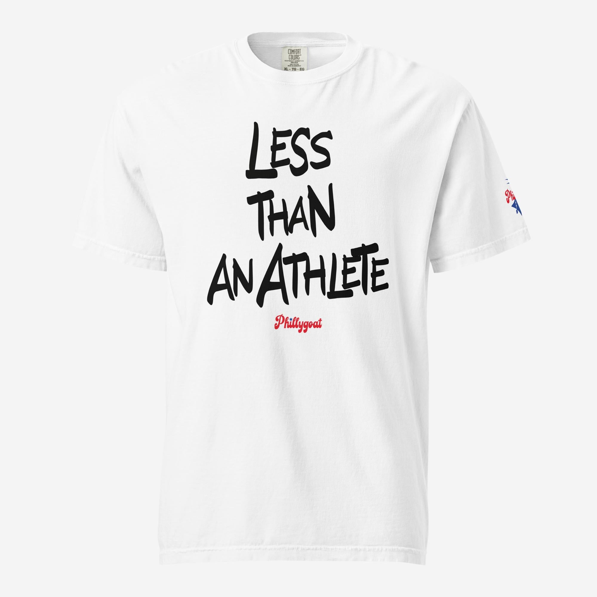 Less Than An Athlete Comfort Colors Tee Phillygoat