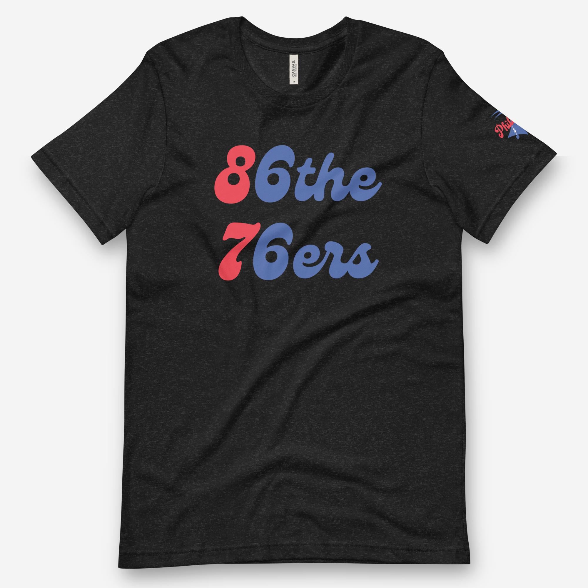 "86 the 76ers" Tee