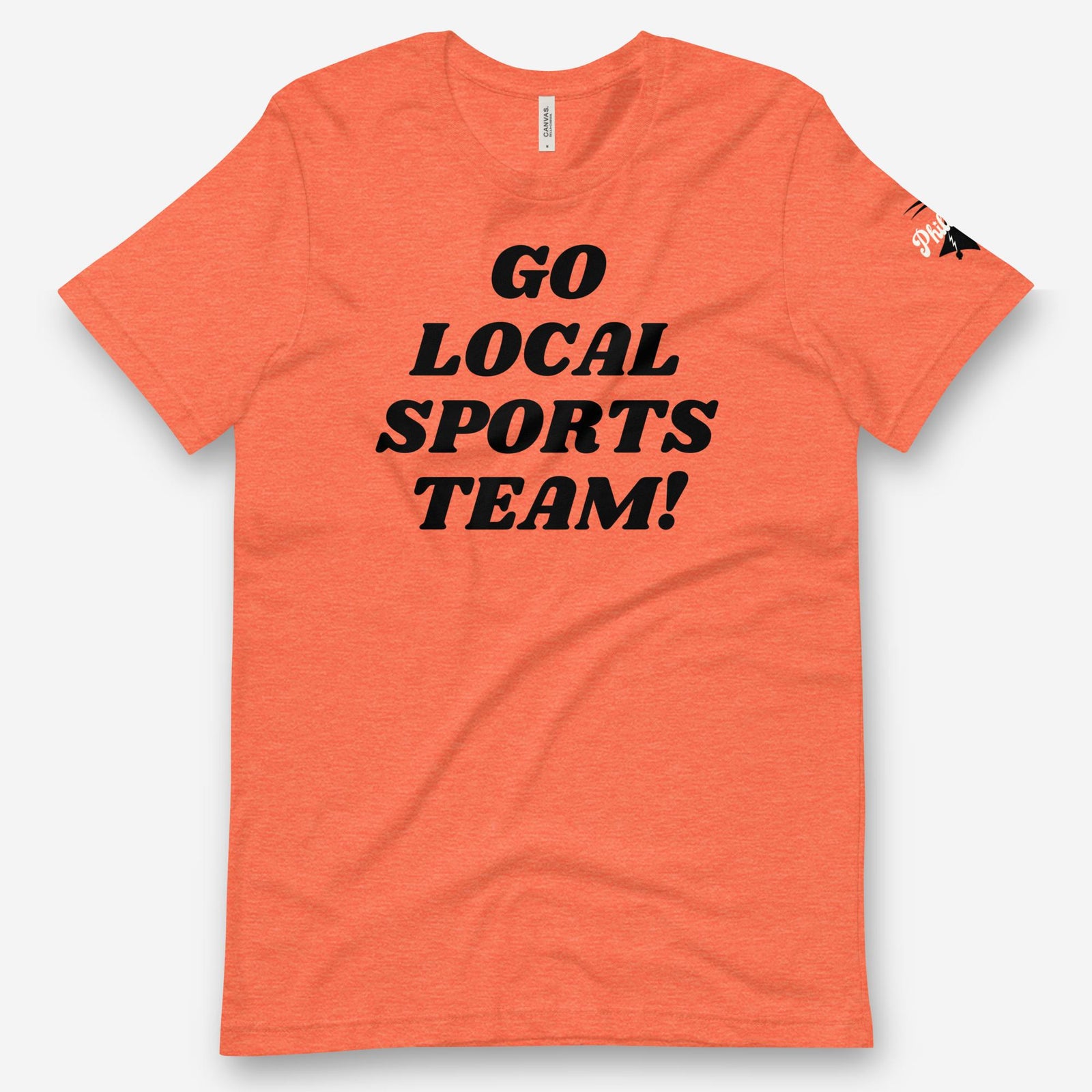 "Go Local Sports Team!" Tee