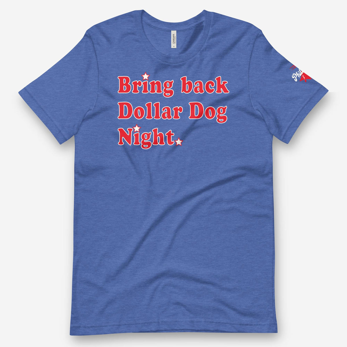 "Bring Back Dollar Dog Night" Tee