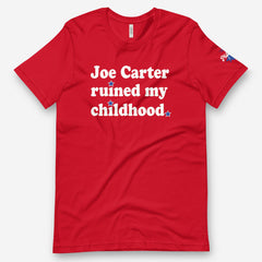 Joe Carter Ruined My Childhood T-Shirt, Philadelphia Baseball, Phillies  Inspired