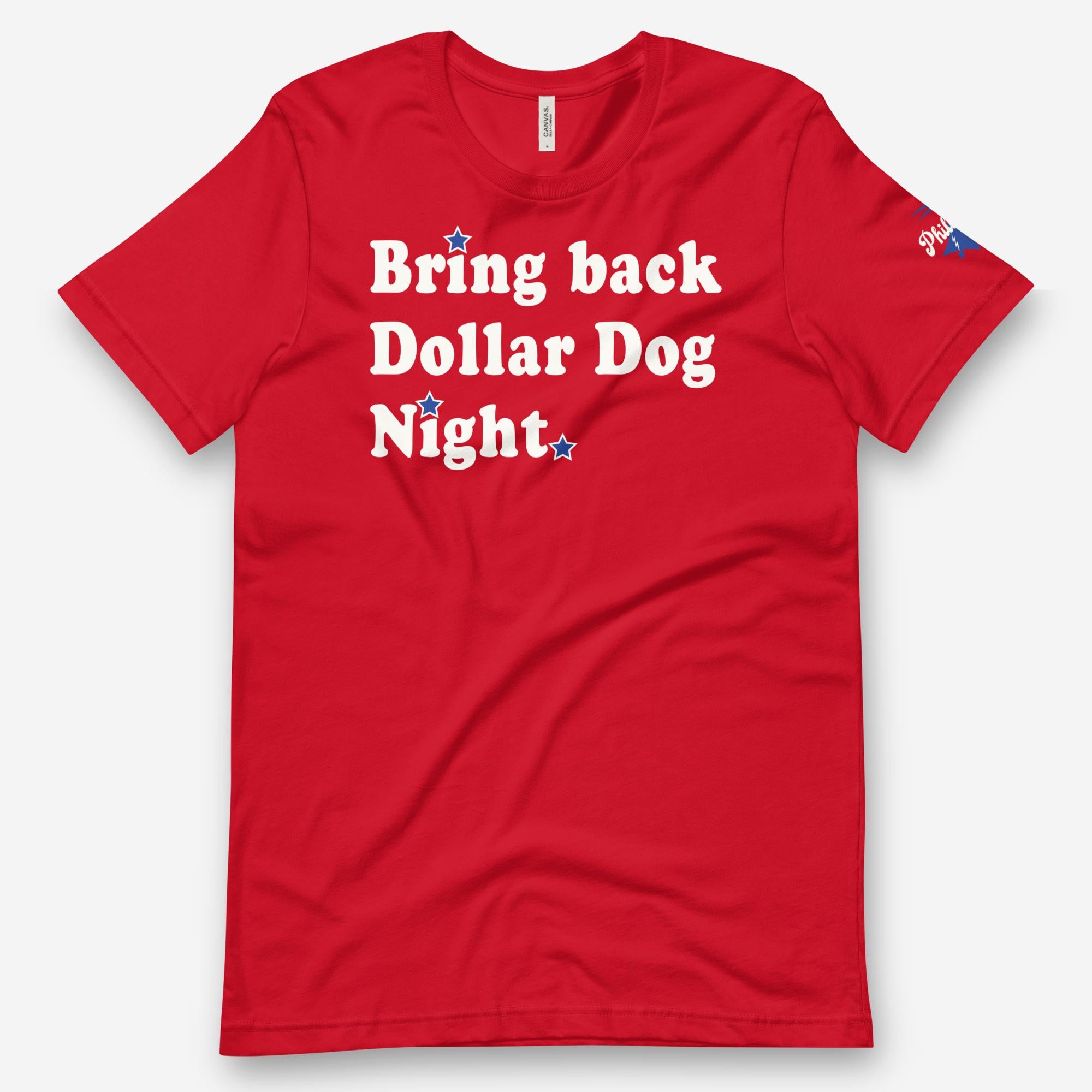 "Bring Back Dollar Dog Night" Tee