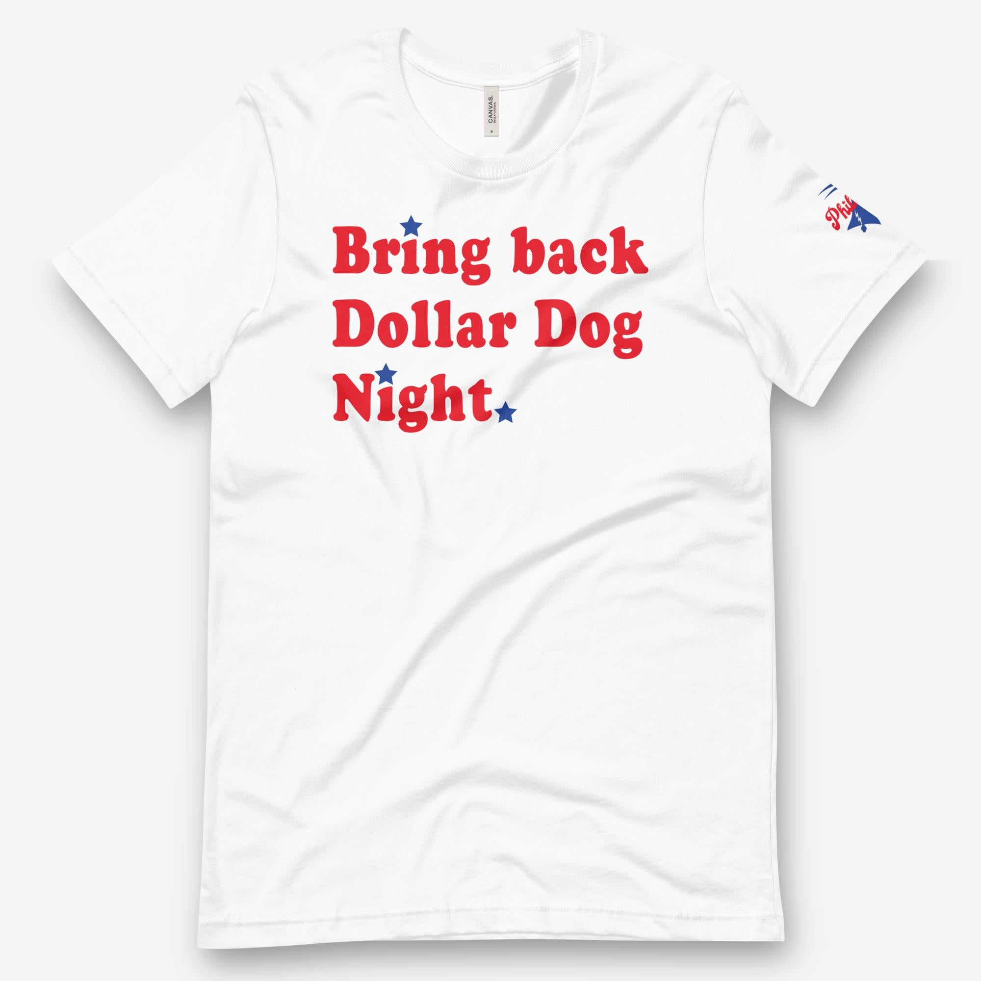 "Bring Back Dollar Dog Night" Tee