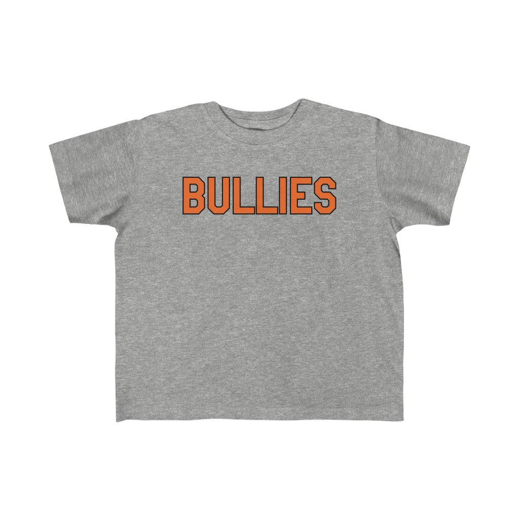 "Bullies" Toddler Tee