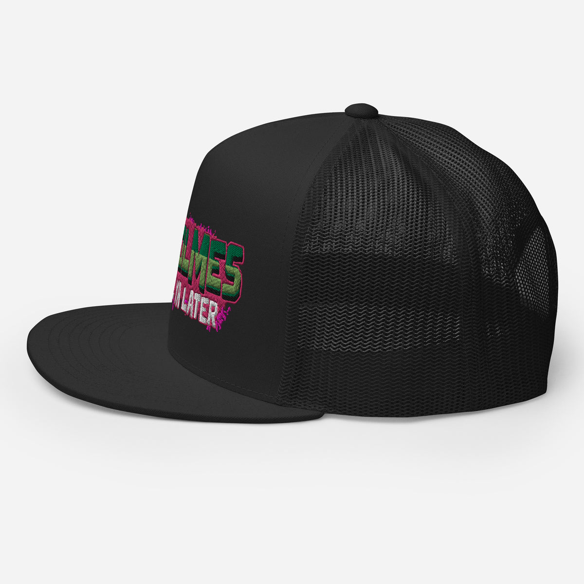 "Yo Holmes, Smell Ya Later!" Trucker Hat