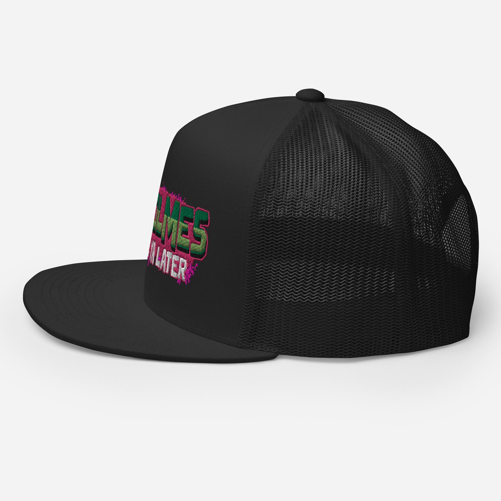 "Yo Holmes, Smell Ya Later!" Trucker Hat