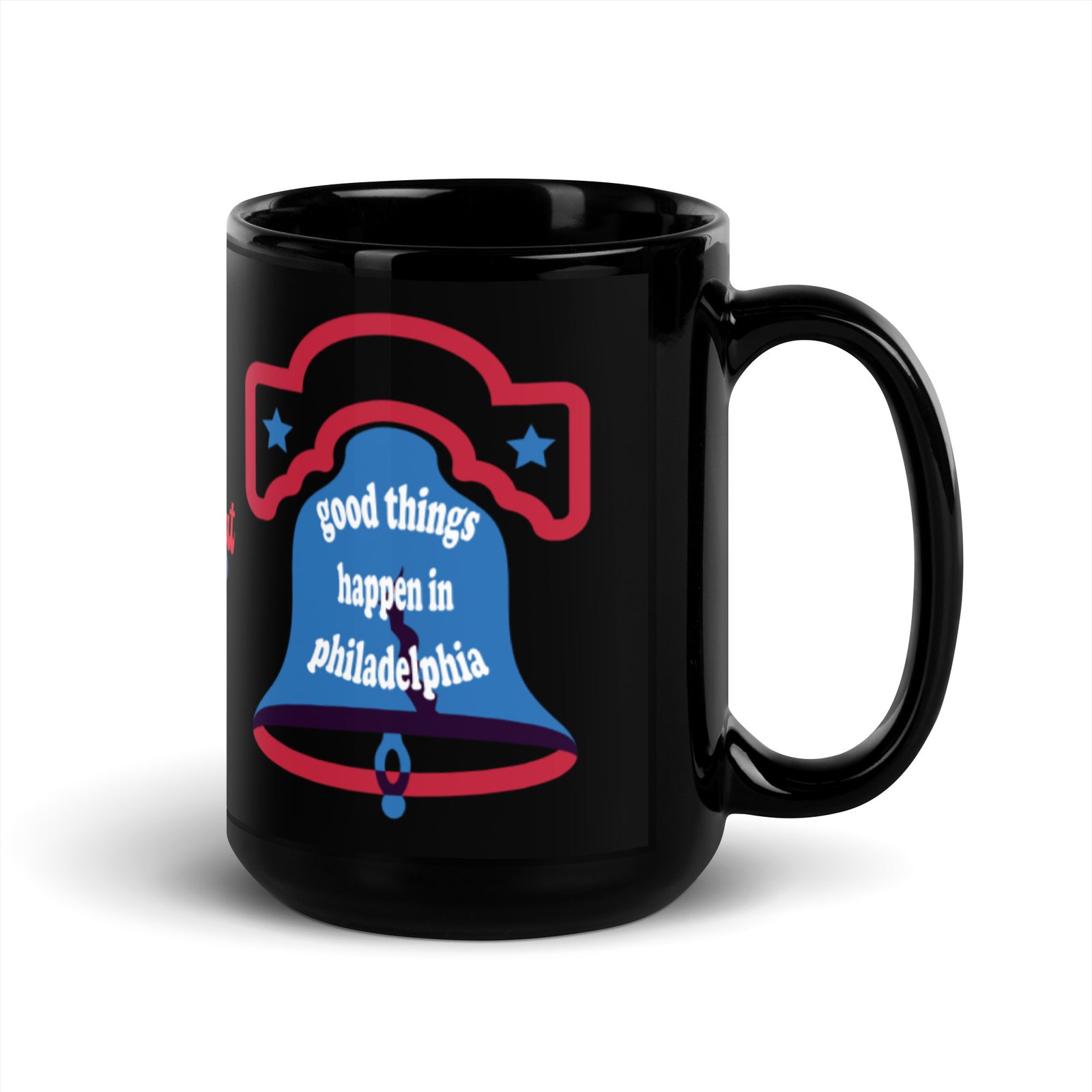 "Good Things Happen in Philadelphia" Mug