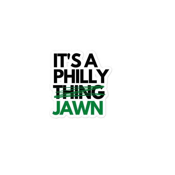 Vintage Funny It's a Philly Thing Jawn Philadelphia Fan - Jawn - Sticker