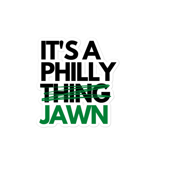 Jawn - its a Philly thing  Sticker for Sale by JulieWhit63084