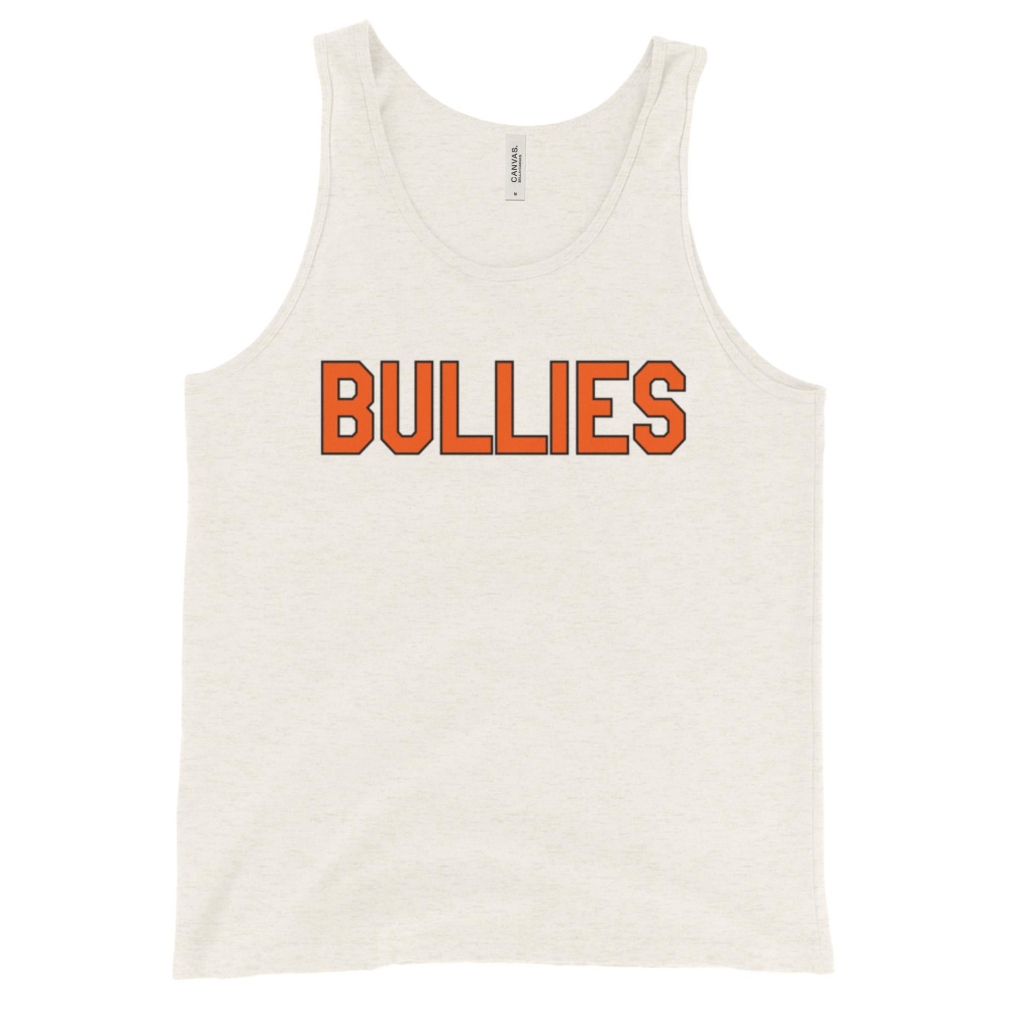 "Bullies" Tank Top