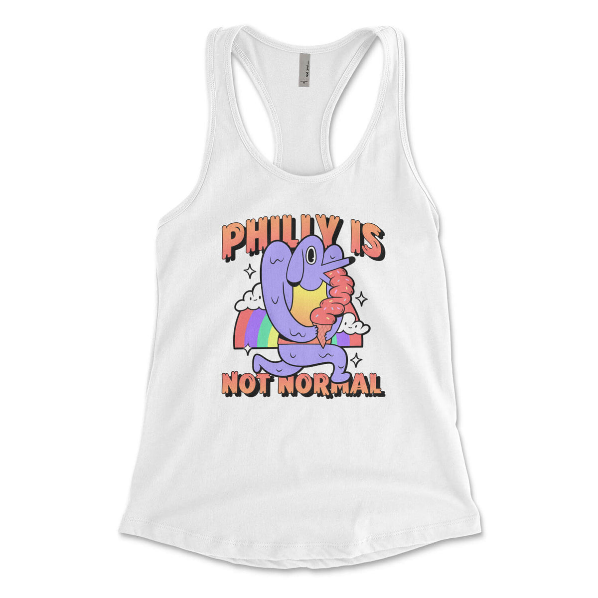 Philly is not normal dog licking ice cream in front of a rainbow design on a white womens racerback tank top from Phillygoat