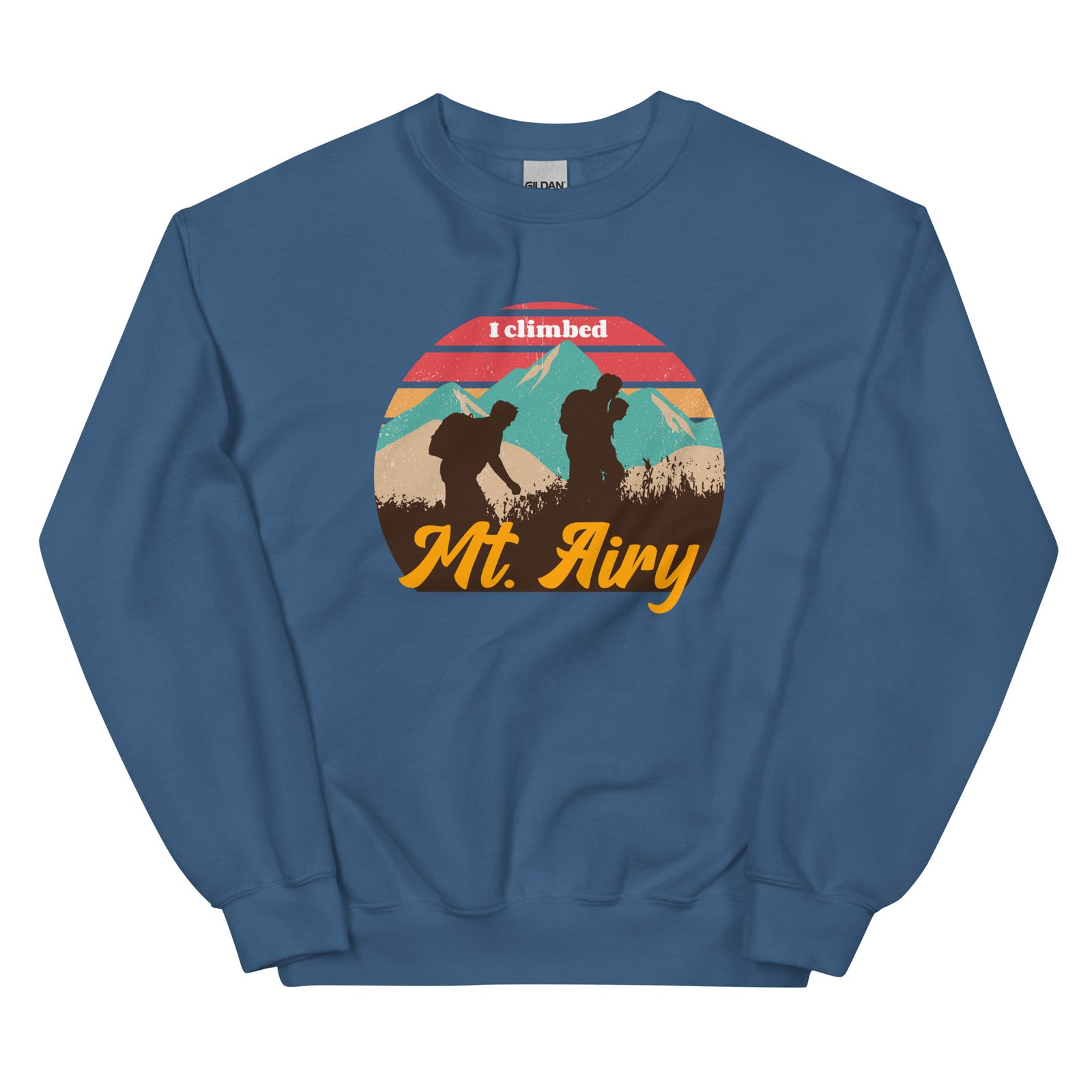 "I Climbed Mt. Airy" Sweatshirt