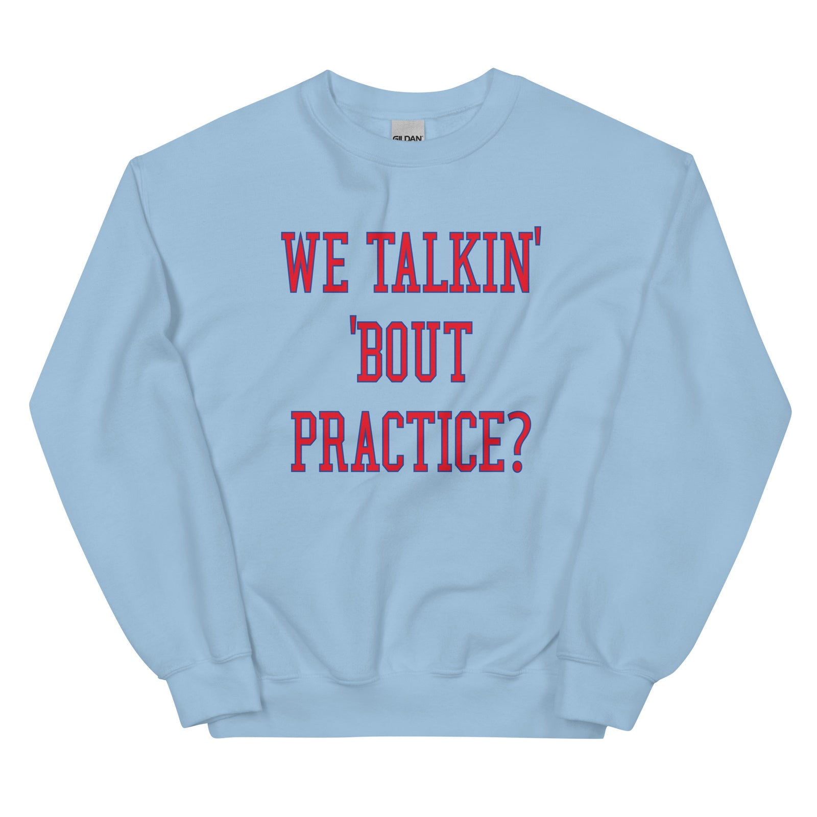 Philadelphia 76ers Allen Iverson we talkin bout practice light blue sweatshirt Phillygoat