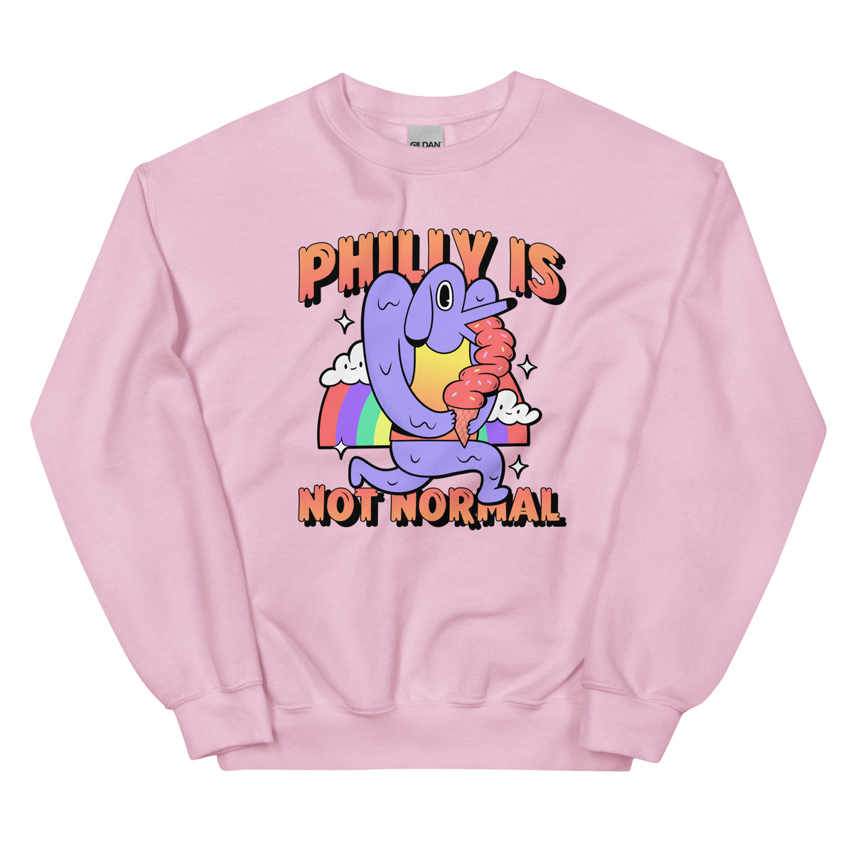 "Philly Is Not Normal" Sweatshirt
