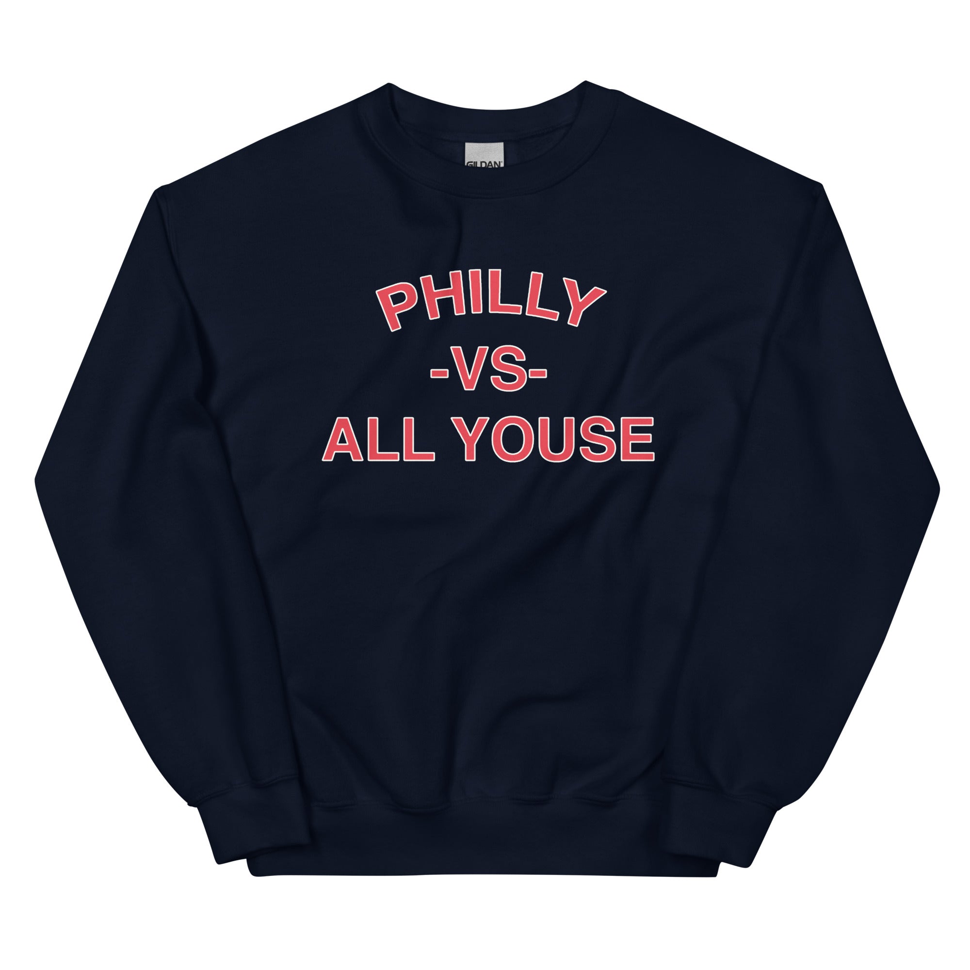 Philadelphia vs everybody philly vs all youse navy blue sweatshirt Phillygoat