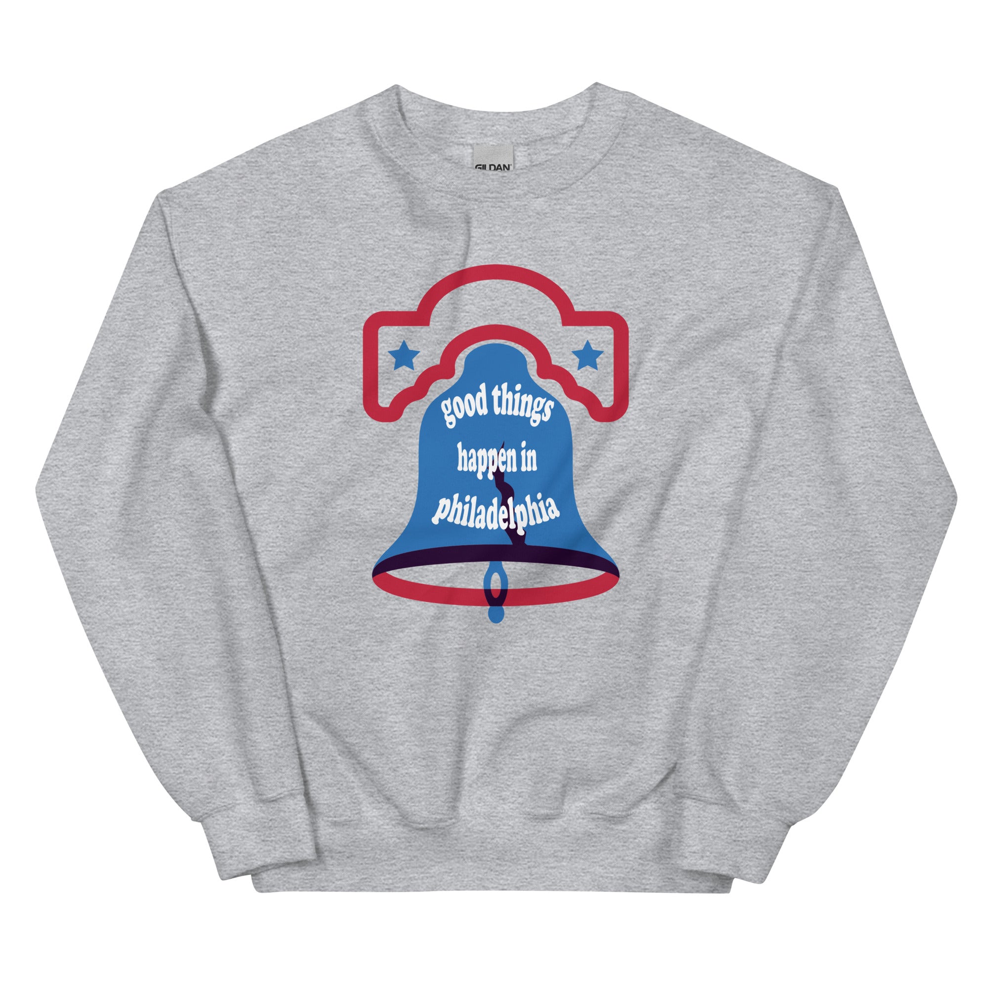 "Good Things Happen in Philadelphia" Sweatshirt