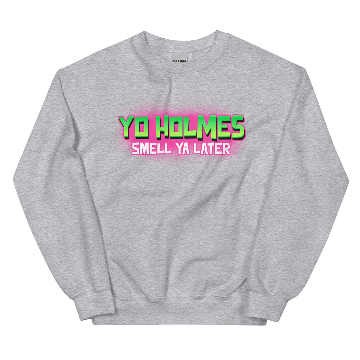 Fresh Prince of Bel Air Yo Holmes Smell Ya Later sport grey sweatshirt Phillygoat