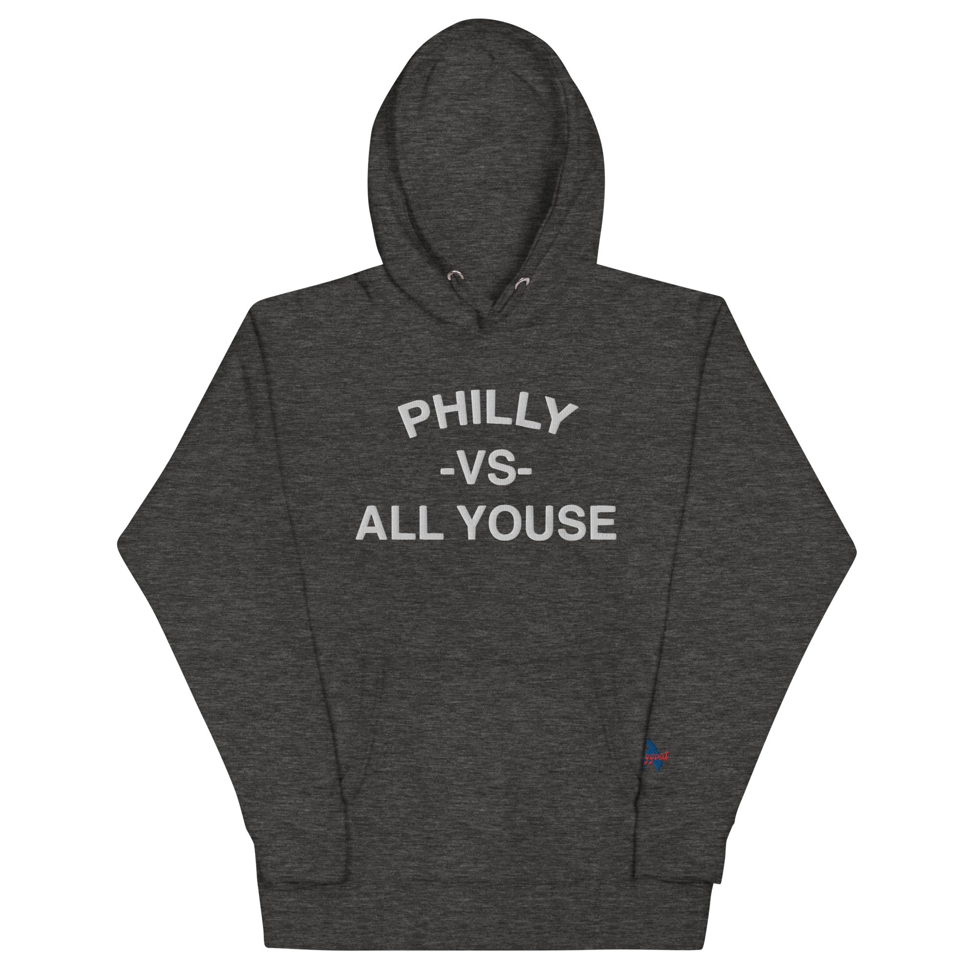 "Philly vs. All Youse" Embroidered Hoodie