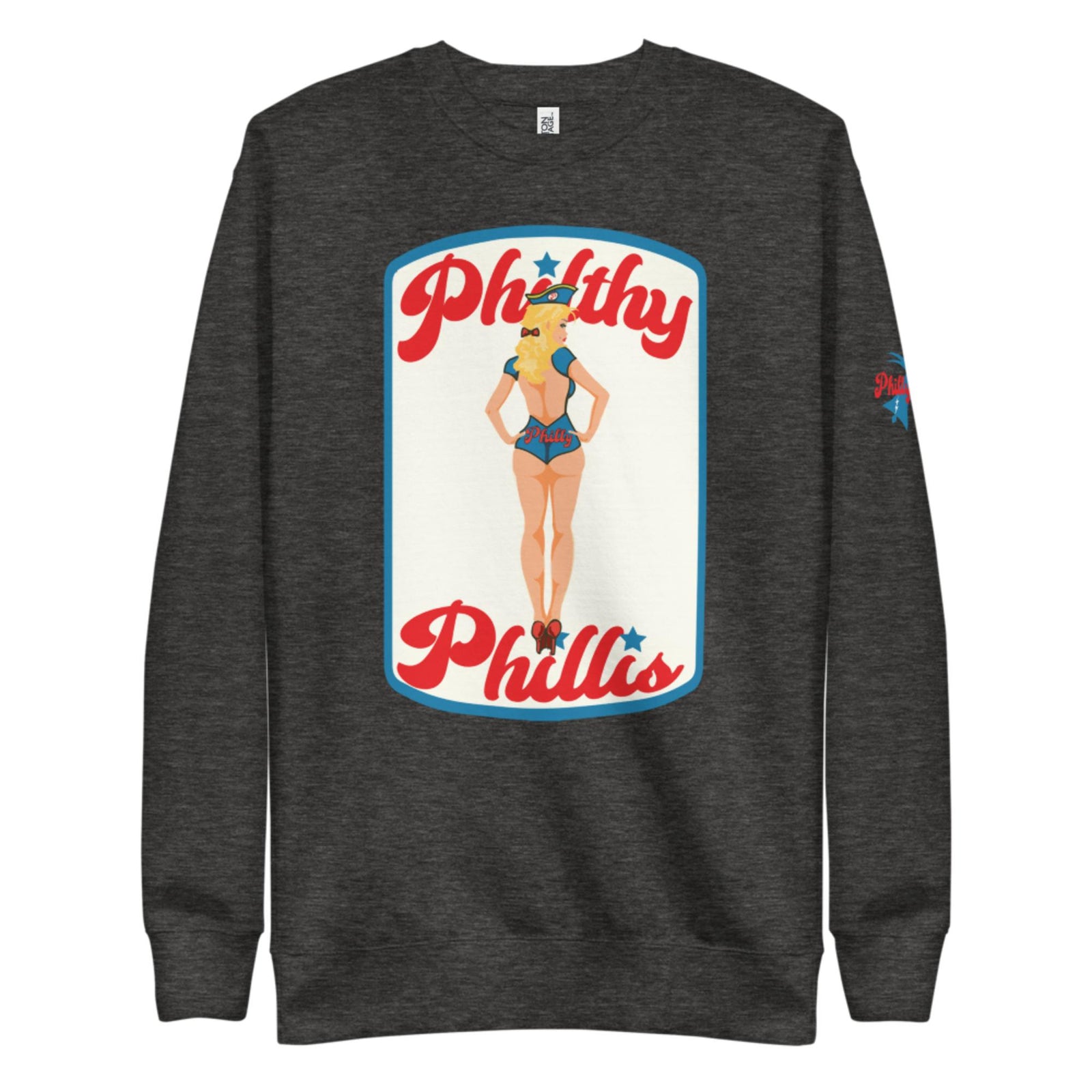 "Philthy Phillis" Sweatshirt