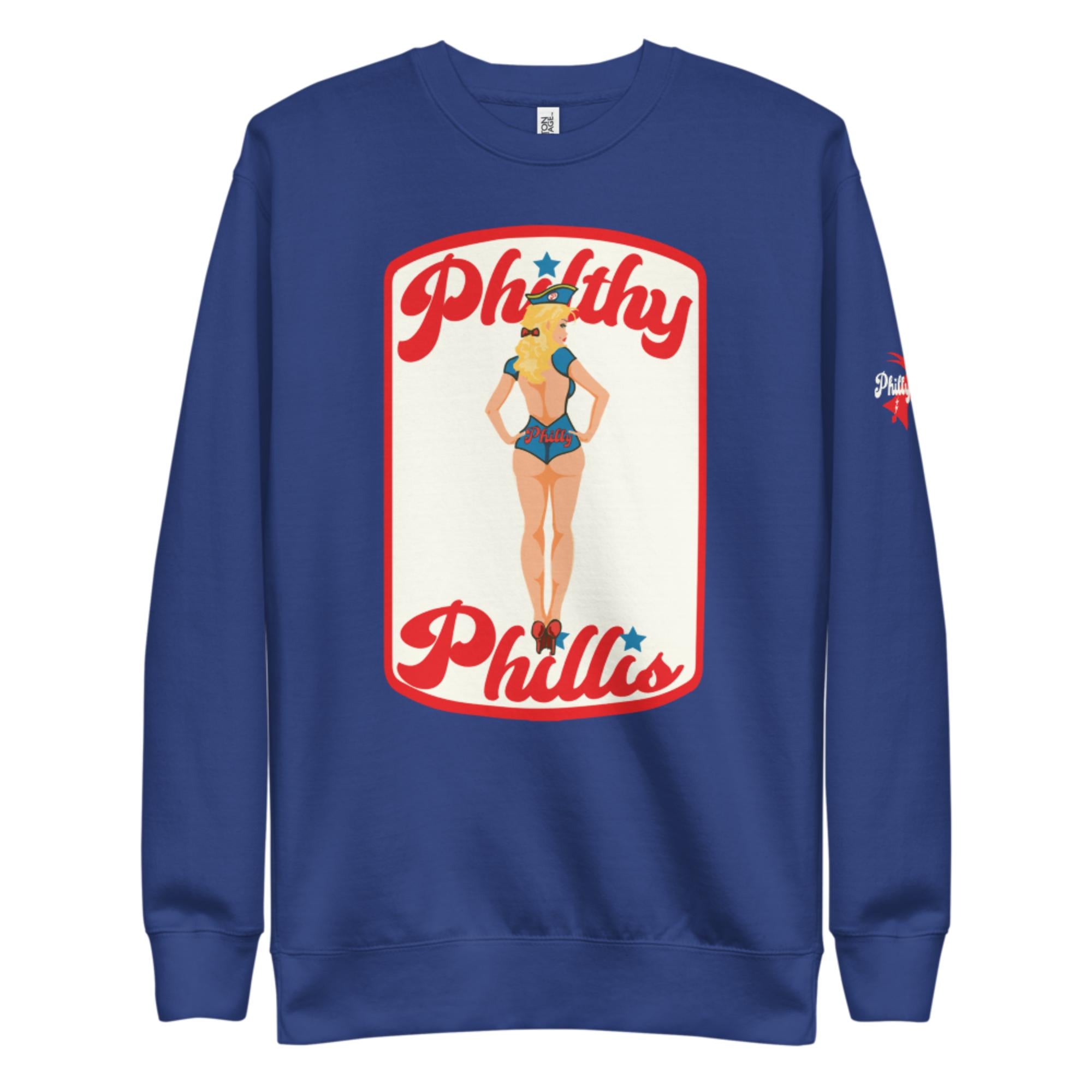 "Philthy Phillis" Sweatshirt